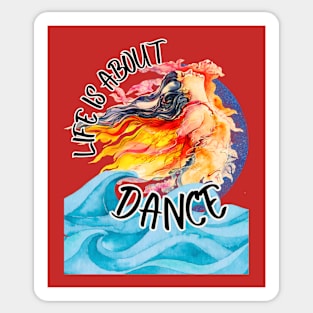 life is about dance Sticker